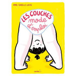 LES COUCHES : MODE D'EMPLOI, Lucas Anne-Isabelle