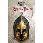 LA ROUE DU TEMPS TOME 10 : LES FEUX DU CIEL. DEUXIEME PARTIE, Jordan Robert