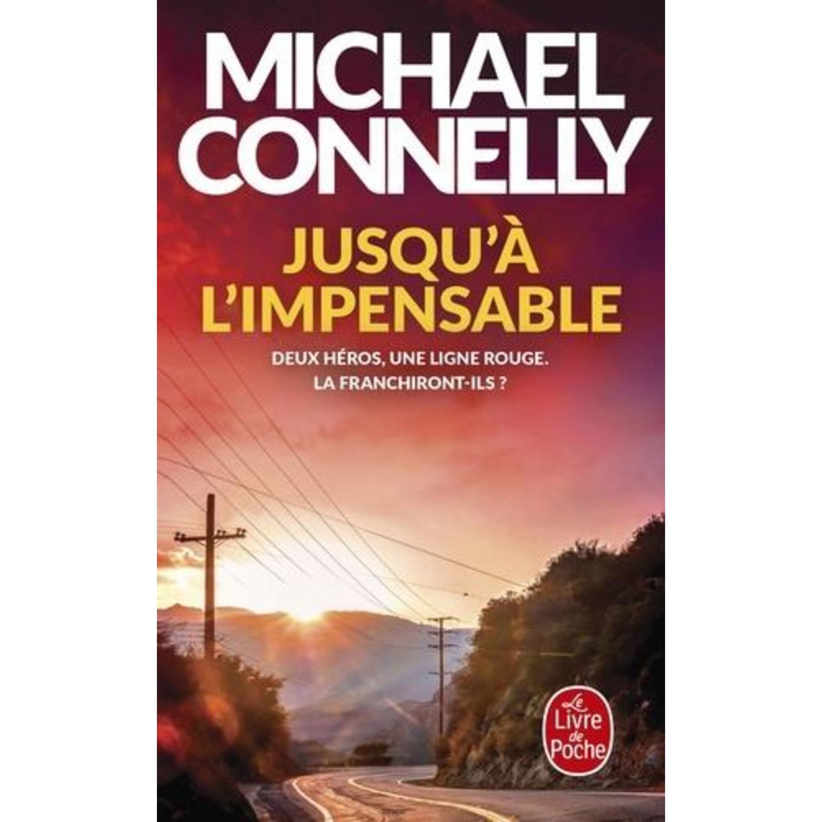 JUSQU'A L'IMPENSABLE, Connelly Michael