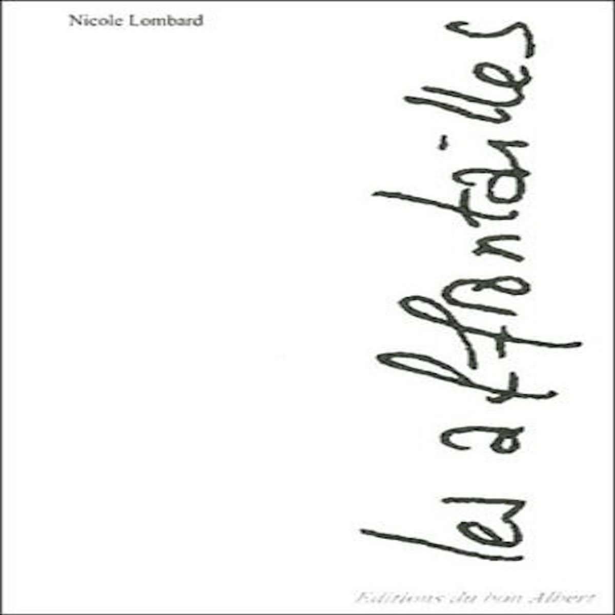 LES AFFRONTAILLES, Lombard Nicole