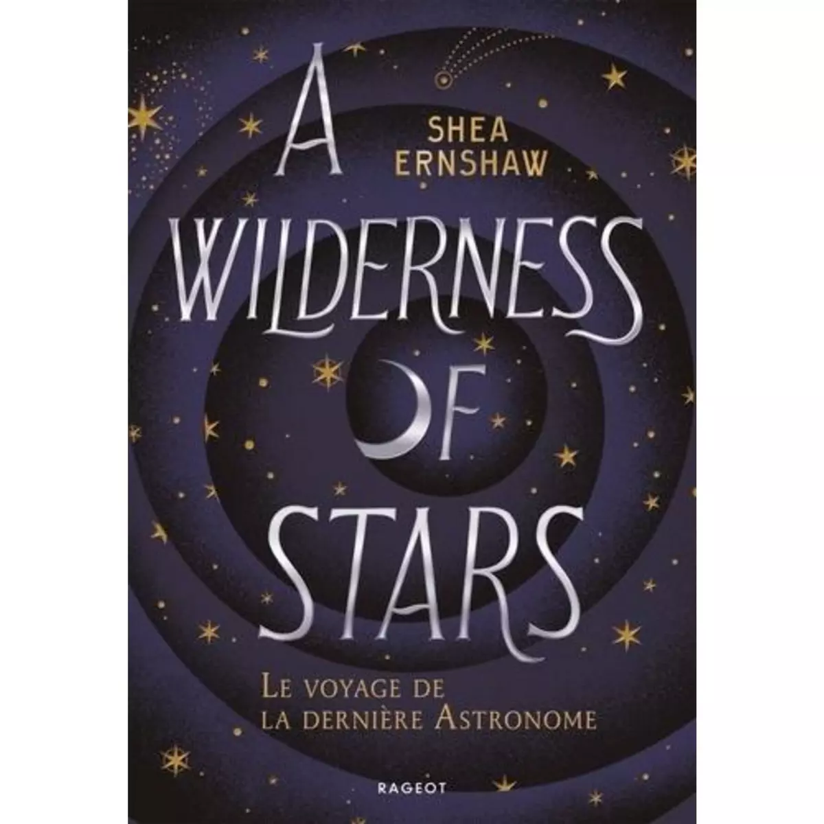  A WILDERNESS OF STARS. LE VOYAGE DE LA DERNIERE ASTRONOME, Ernshaw Shea