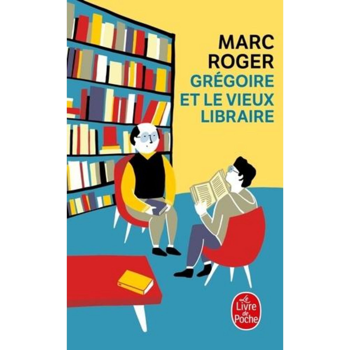 GREGOIRE ET LE VIEUX LIBRAIRE, Roger Marc