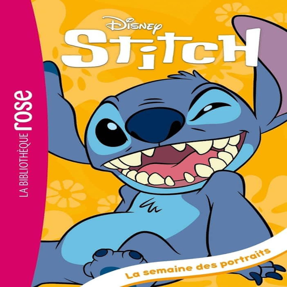 STITCH TOME 4 : LA SEMAINE DES PORTRAITS, Disney