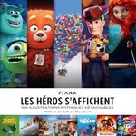 LES HEROS S'AFFICHENT. 100 ILLUSTRATIONS MYTHIQUES DETACHABLES, Pixar