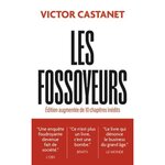 LES FOSSOYEURS. EDITION REVUE ET AUGMENTEE, Castanet Victor