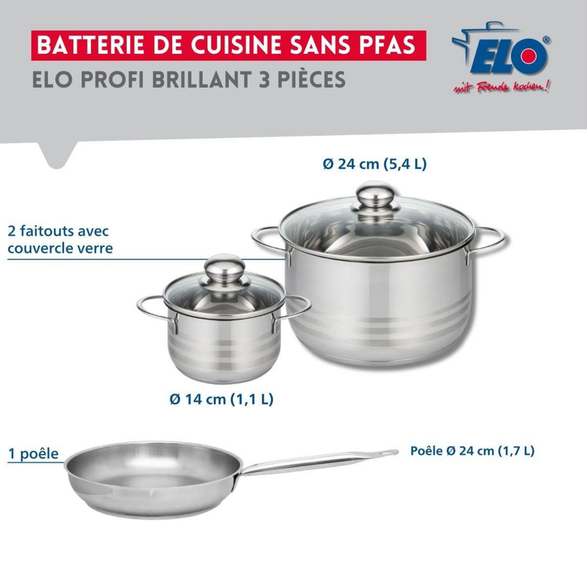 ELO Ensemble de 1 Poêle de cuisson 24 cm et 2 faitouts 14 et 24 cm Elo Profi Brillant