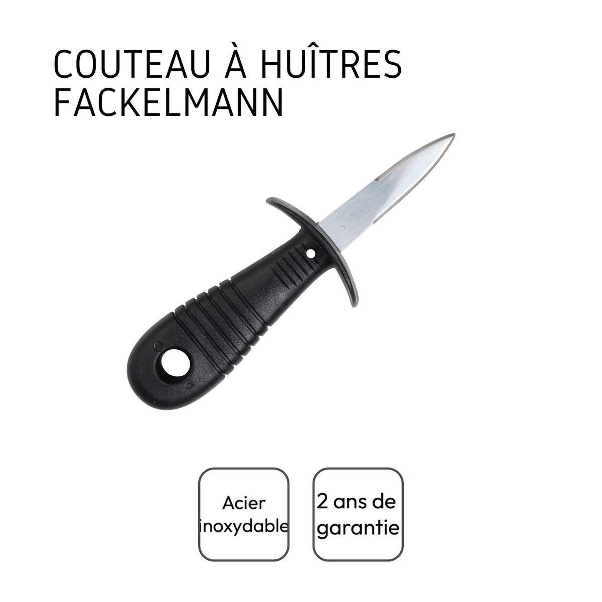 Voir la diapositive 4 : Fackelmann Couteau à huîtres inox 14 cm fackelmann