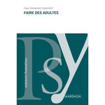 FAIRE DES ADULTES. 21E EDITION, Osterrieth Paul-Alexandre