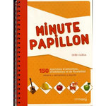 MINUTE PAPILLON. 150 EXERCICES D'ATTENTION, D'INHIBITION ET DE FLEXIBILITE, Cléda Inès