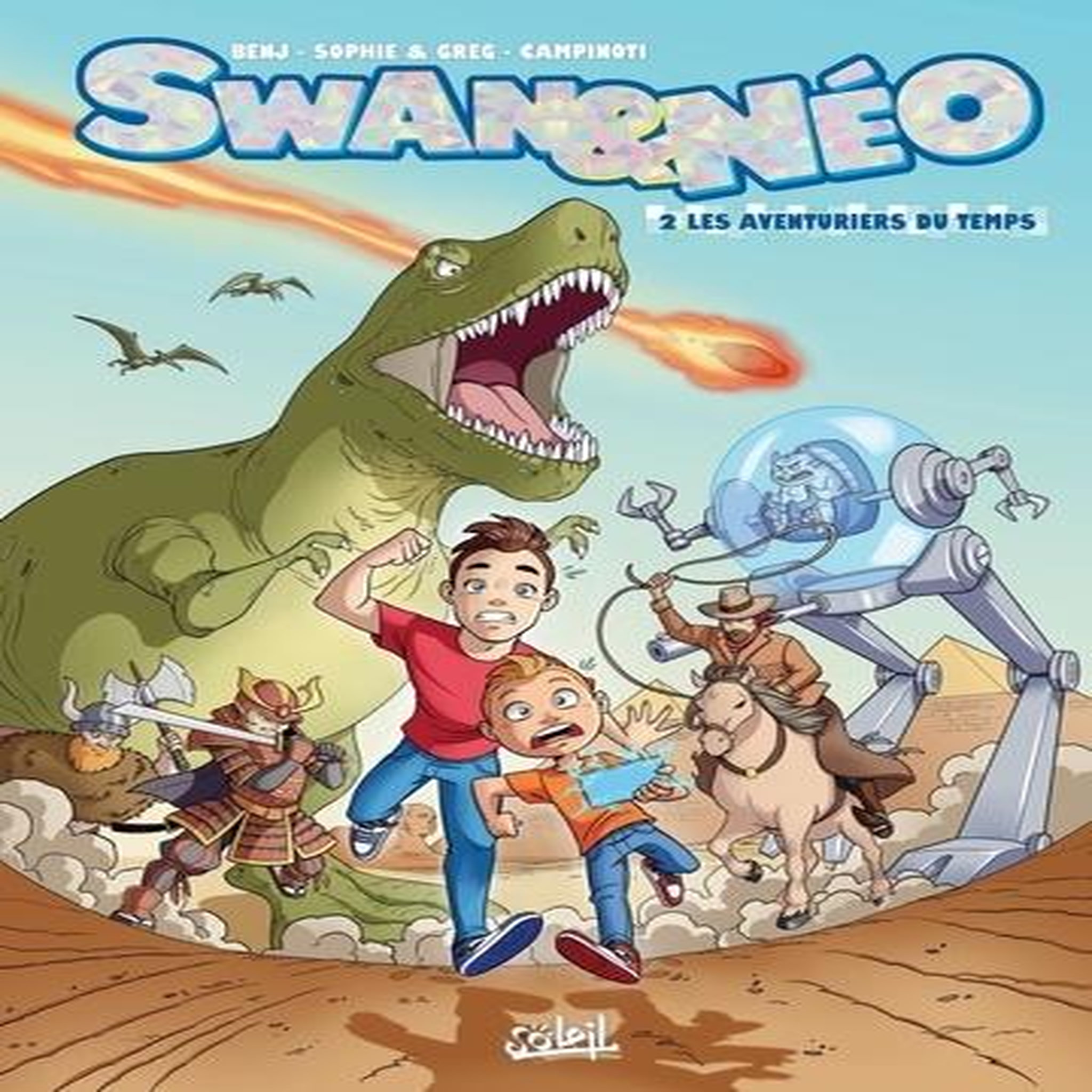 SWAN & NEO TOME 2 : LES AVENTURIERS DU TEMPS, Benj