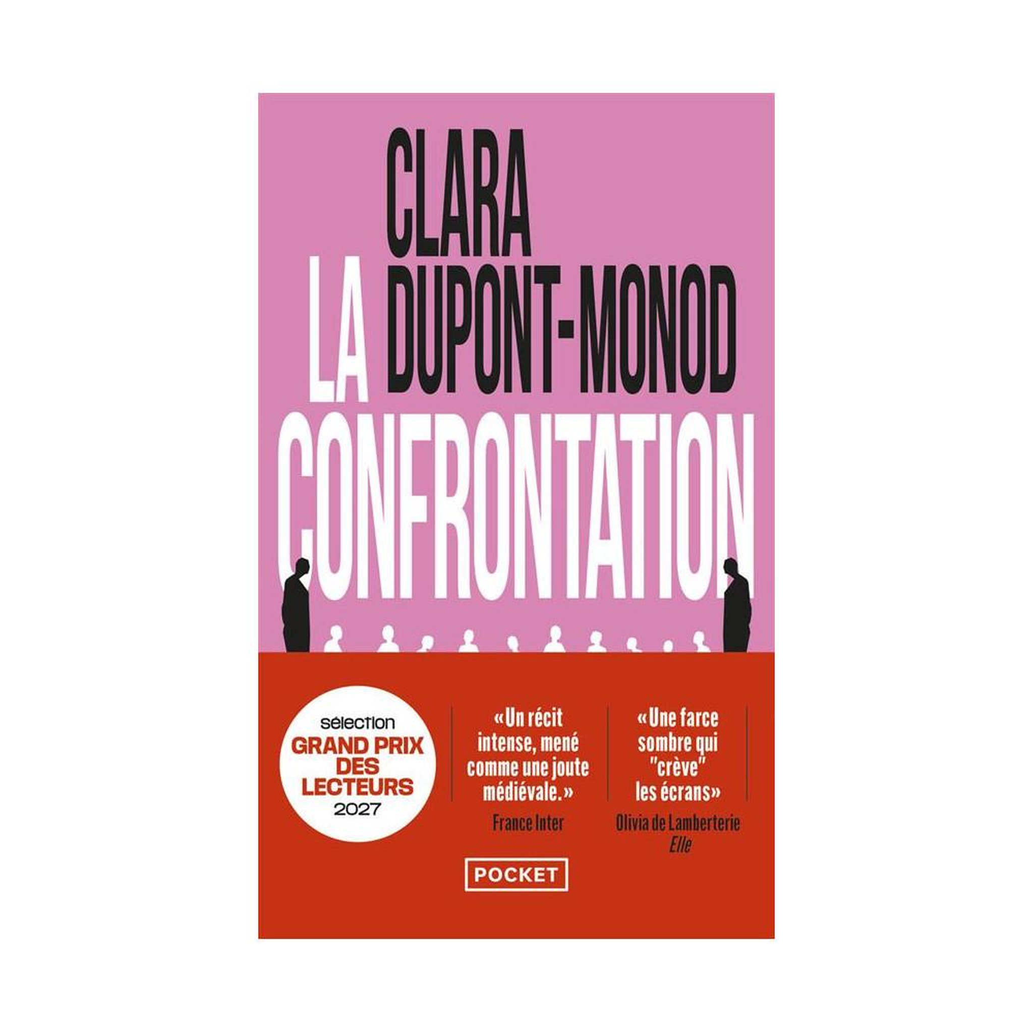 La Confrontation, roman contemporain de Clara Dupont-Monod, format poche broché, 144 pages