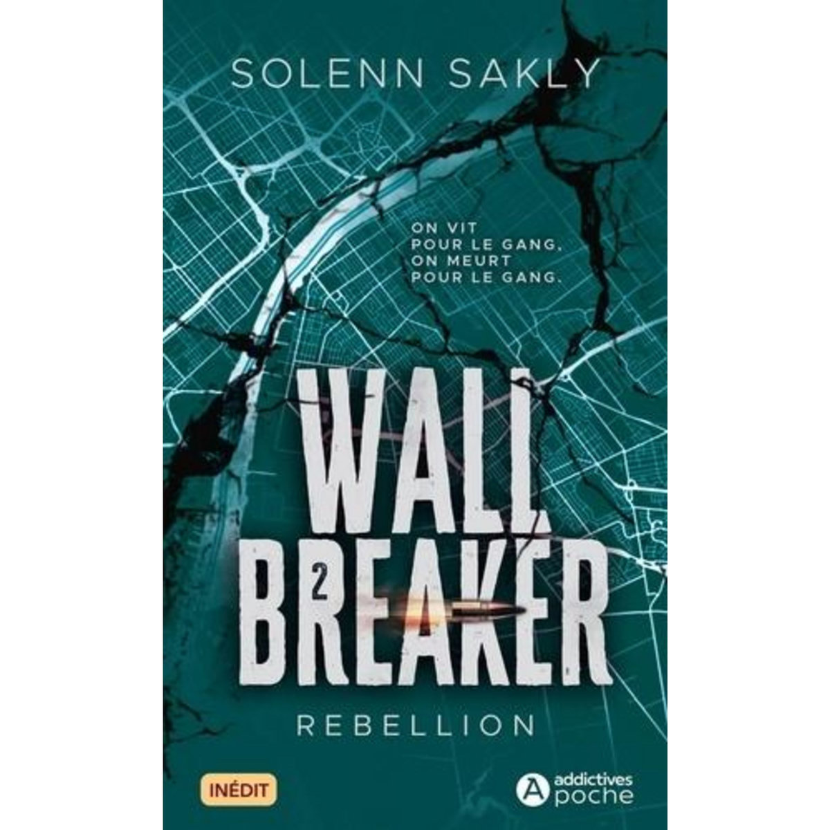WALL BREAKER TOME 2 : REBELLION, Sakly Solenn