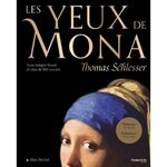 LES YEUX DE MONA. EDITION ILLUSTREE, Schlesser Thomas