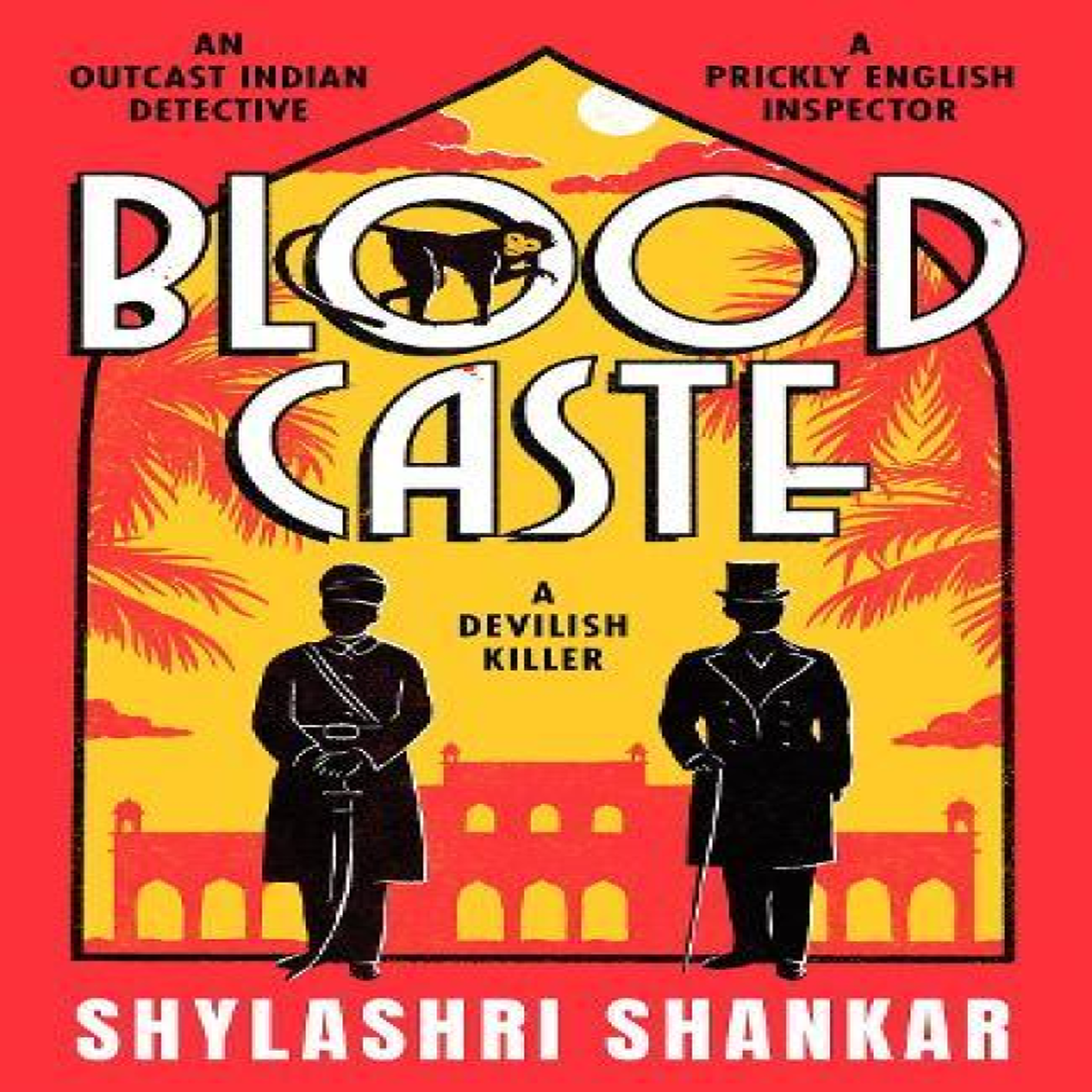 LIVRES Blood Caste : The stunning historical crime debut of the year set in Victorian India
