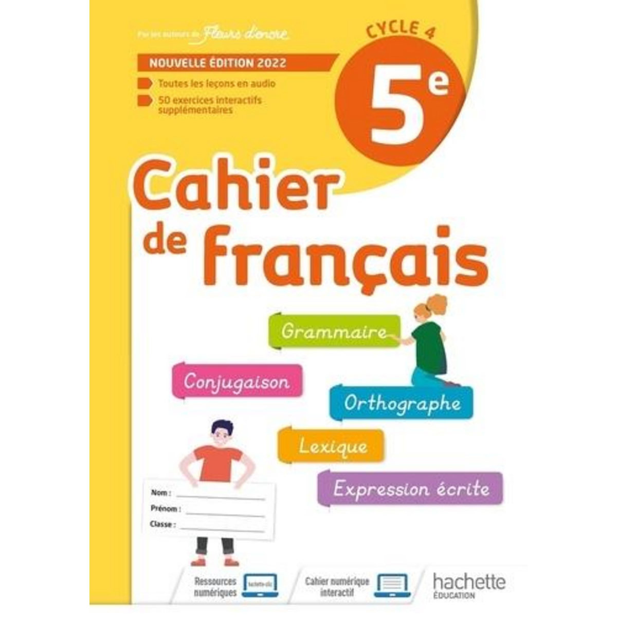 CAHIER DE FRANCAIS 5E. EDITION 2022, Bertagna Chantal