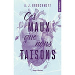 CES MAUX QUE NOUS TAISONS, BROOCHMITT A. J.