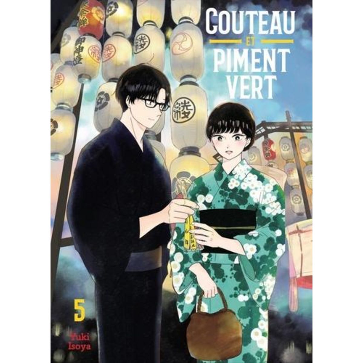 COUTEAU ET PIMENT VERT TOME 5 , Isoya Yuki