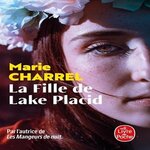LA FILLE DE LAKE PLACID, Charrel Marie