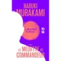  LE MEURTRE DU COMMANDEUR TOME 2 : LA METAMORPHOSE SE DEPLACE, Murakami Haruki
