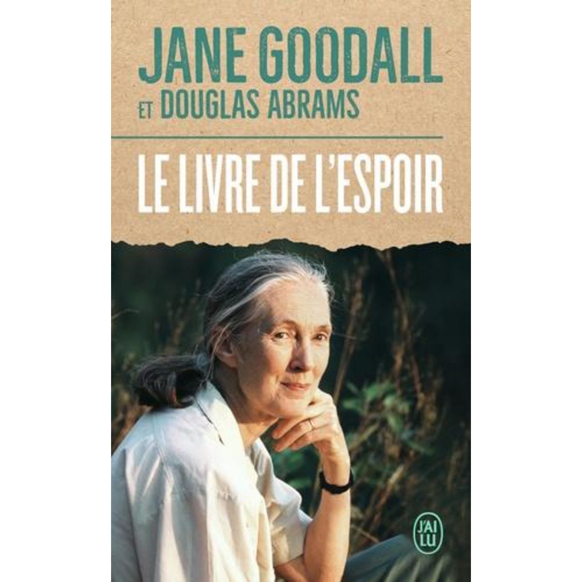 LE LIVRE DE L'ESPOIR, Goodall Jane