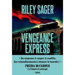 VENGEANCE EXPRESS, Sager Riley