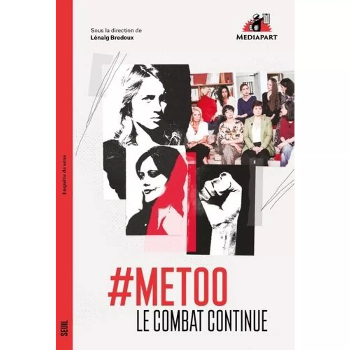  #METOO. LE COMBAT CONTINUE, Bredoux Lénaïg