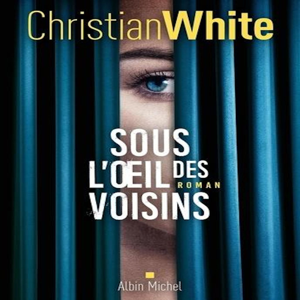 SOUS L'OEIL DES VOISINS, White Christian