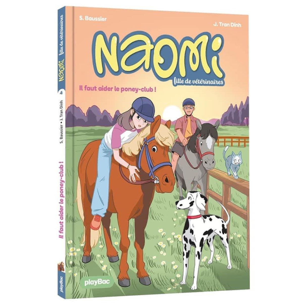 NAOMI, FILLE DE VETERINAIRE TOME 4 : IL FAUT AIDER LE PONEY-CLUB !, Baussier Sylvie
