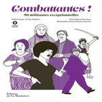 COMBATTANTES ! 90 MILITANTES EXCEPTIONNELLES, Kirschen Marie