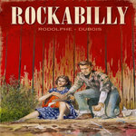 ROCKABILLY, Rodolphe