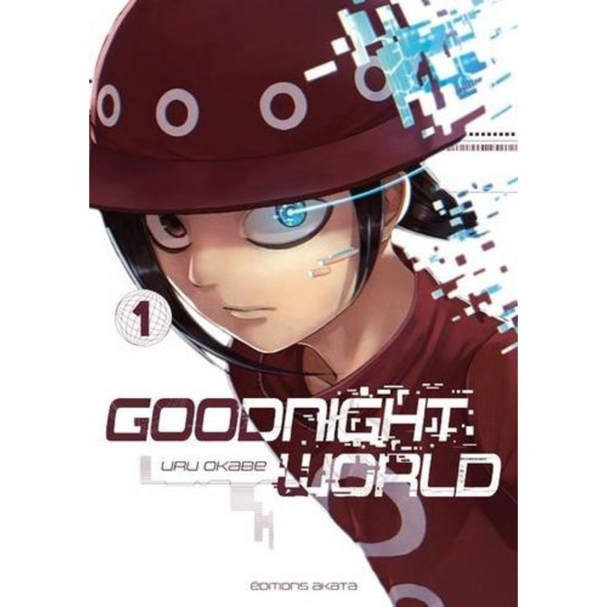 GOODNIGHT WORLD TOME 1 , Okabe Uru