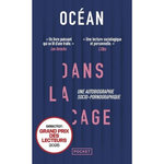 DANS LA CAGE. UNE AUTOBIOGRAPHIE SOCIO-PORNOGRAPHIQUE, Océan
