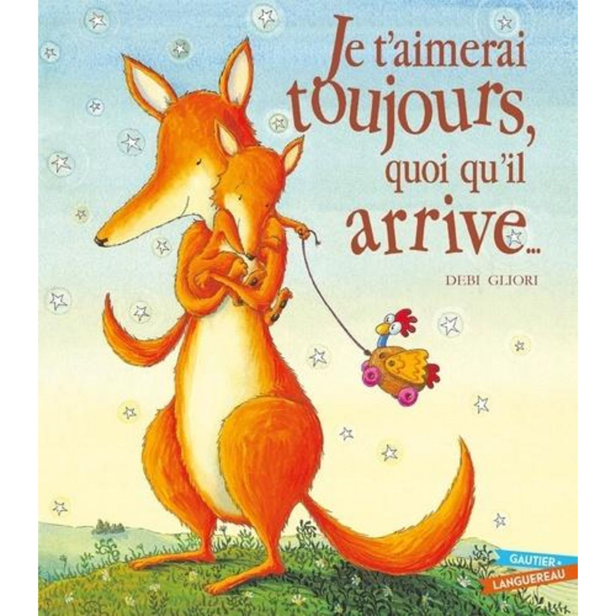 JE T'AIMERAI TOUJOURS, QUOI QU'IL ARRIVE ..., Gliori Debi