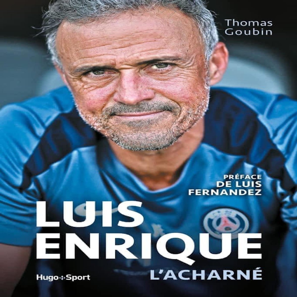 LUIS ENRIQUE L'ACHARNE, Goubin Thomas