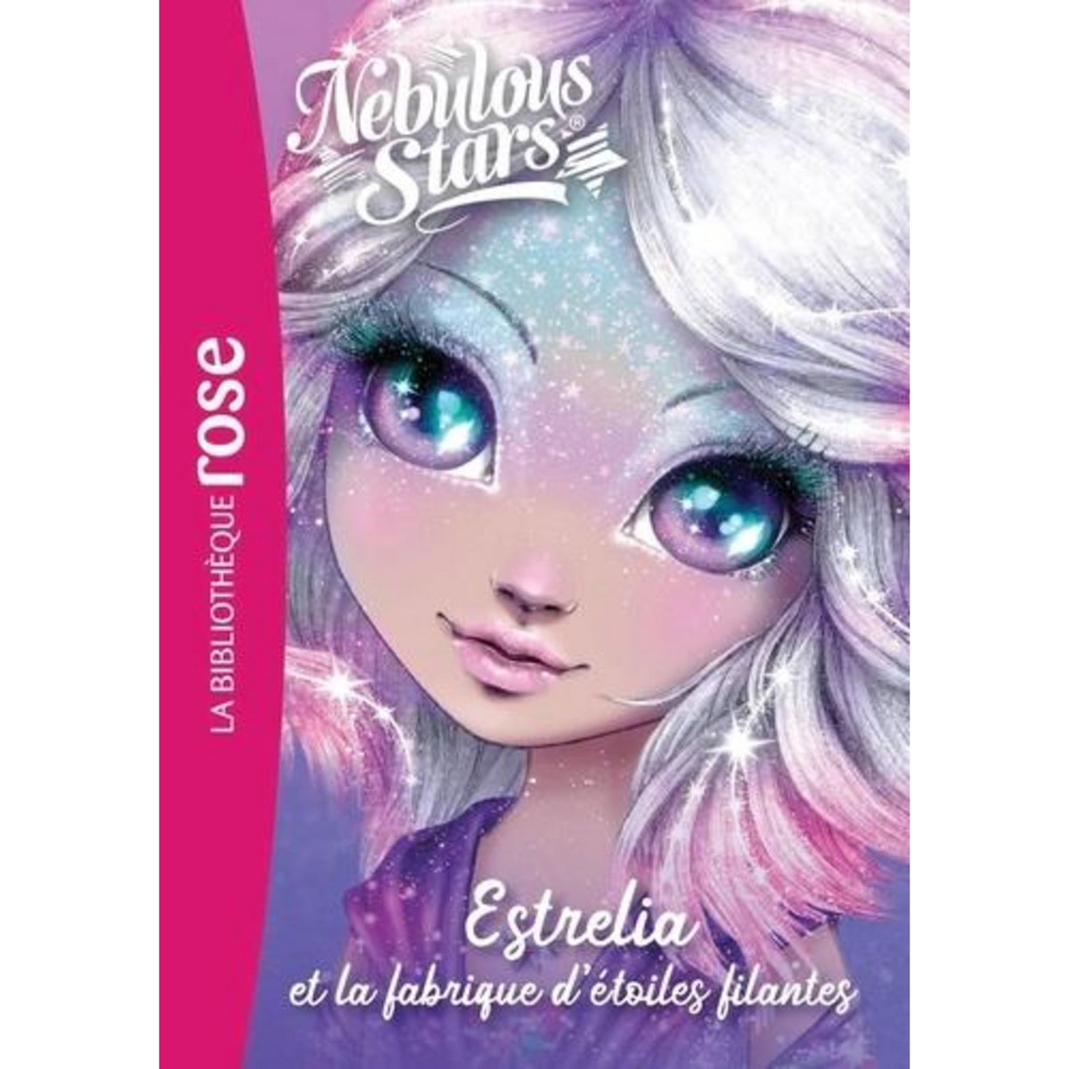NEBULOUS STARS TOME 4 : ESTRELIA ET LA FABRIQUE D'ETOILES FILANTES, Turcotte Annie