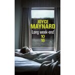 LONG WEEK-END, Maynard Joyce