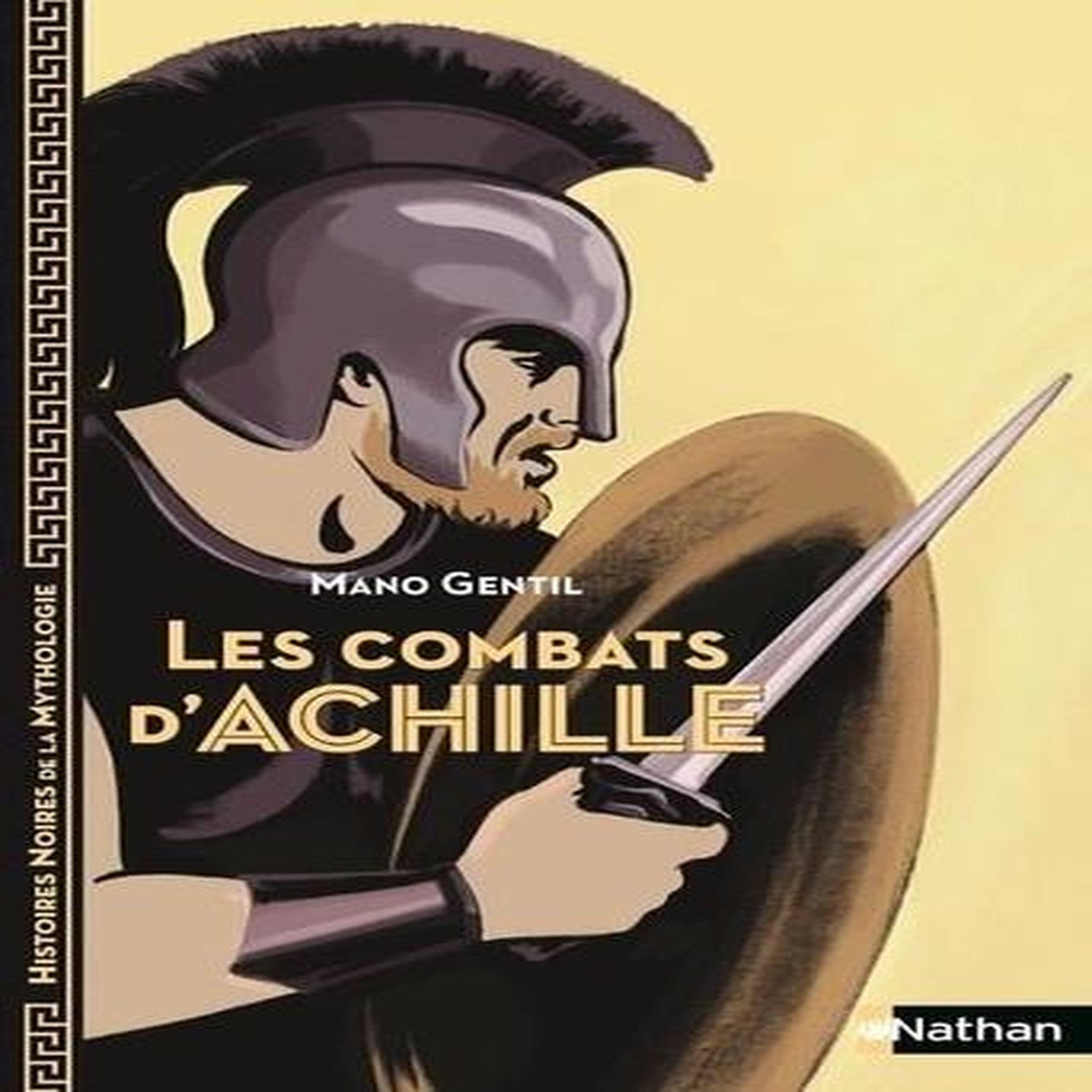 LES COMBATS D'ACHILLE, Gentil Mano