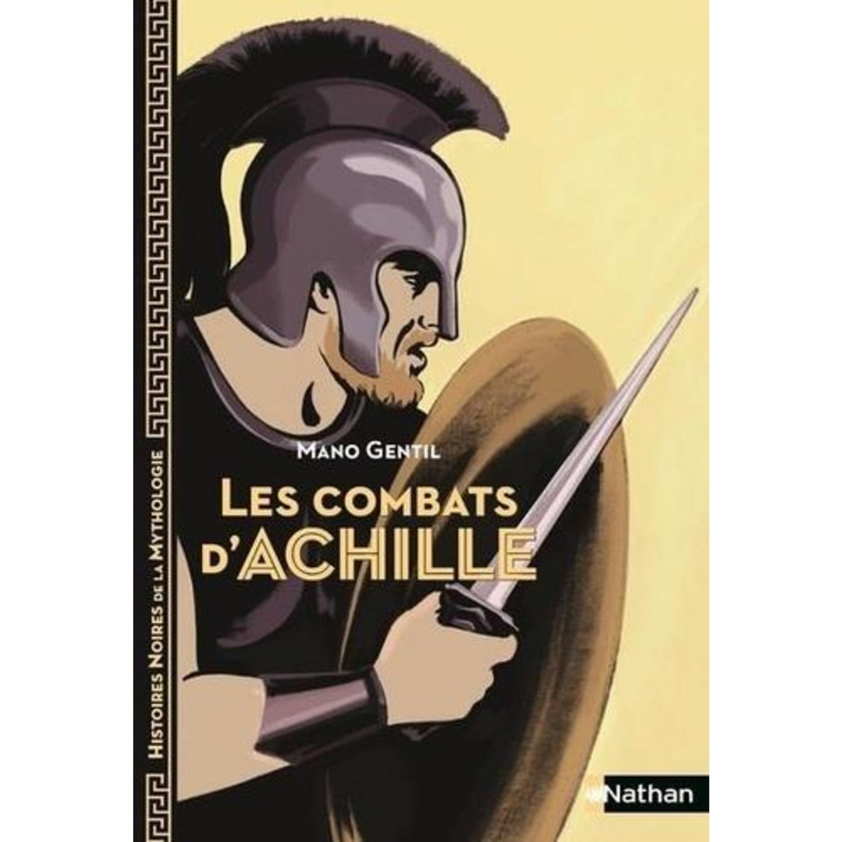 LES COMBATS D'ACHILLE, Gentil Mano