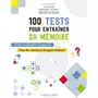  100 TESTS POUR ENTRAINER SA MEMOIRE, Croisile Bernard