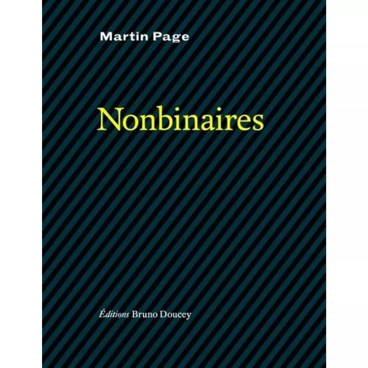  NONBINAIRES, Page Martin