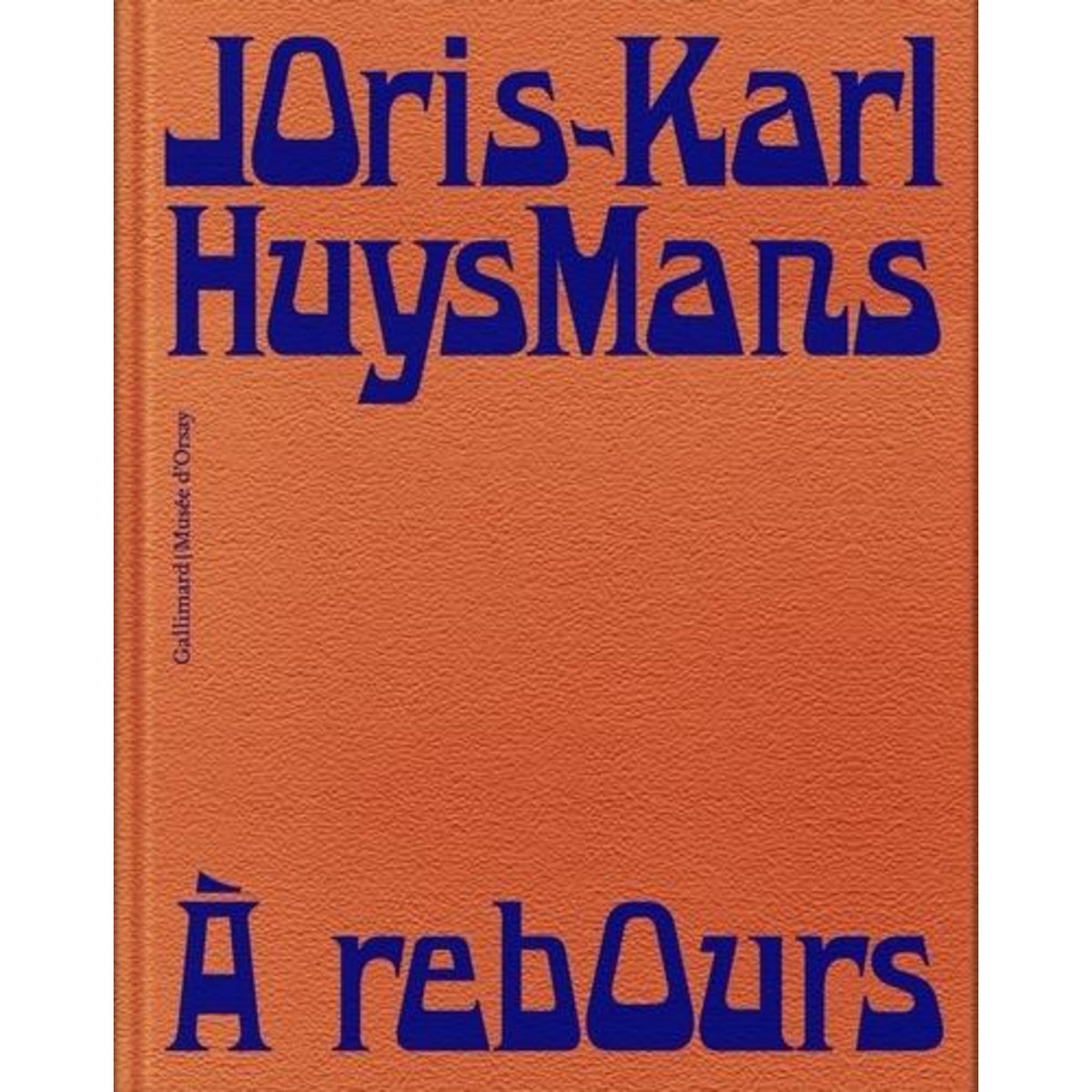 A REBOURS. EDITION DE LUXE, Huysmans Joris-Karl
