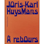 A REBOURS. EDITION DE LUXE, Huysmans Joris-Karl