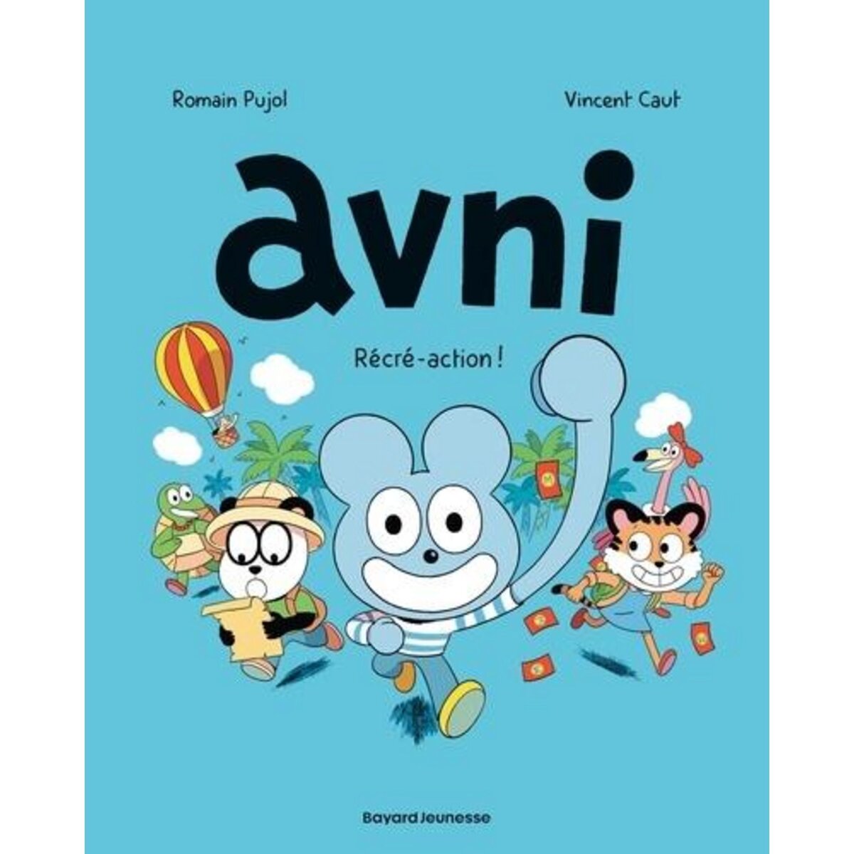 AVNI TOME 3 : RECRE-ACTION !, Pujol Romain