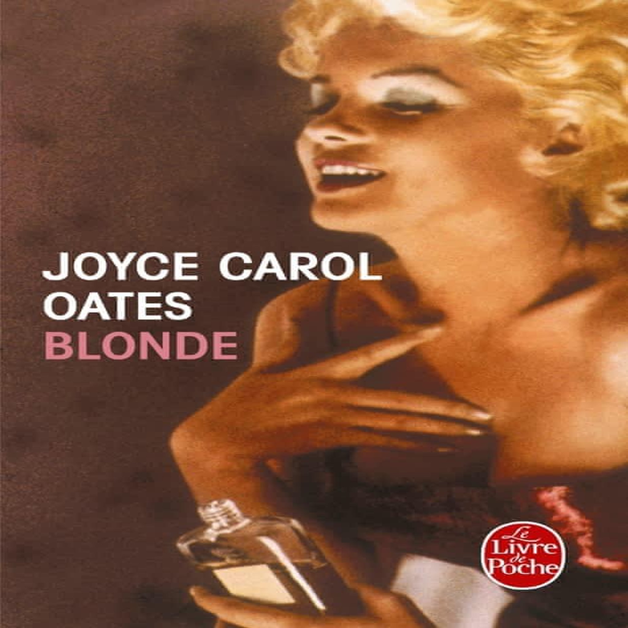 BLONDE, Oates Joyce Carol
