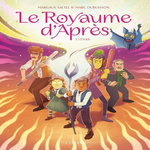 LE ROYAUME D'APRES TOME 3 : L'ETHER, Saltel Margaux