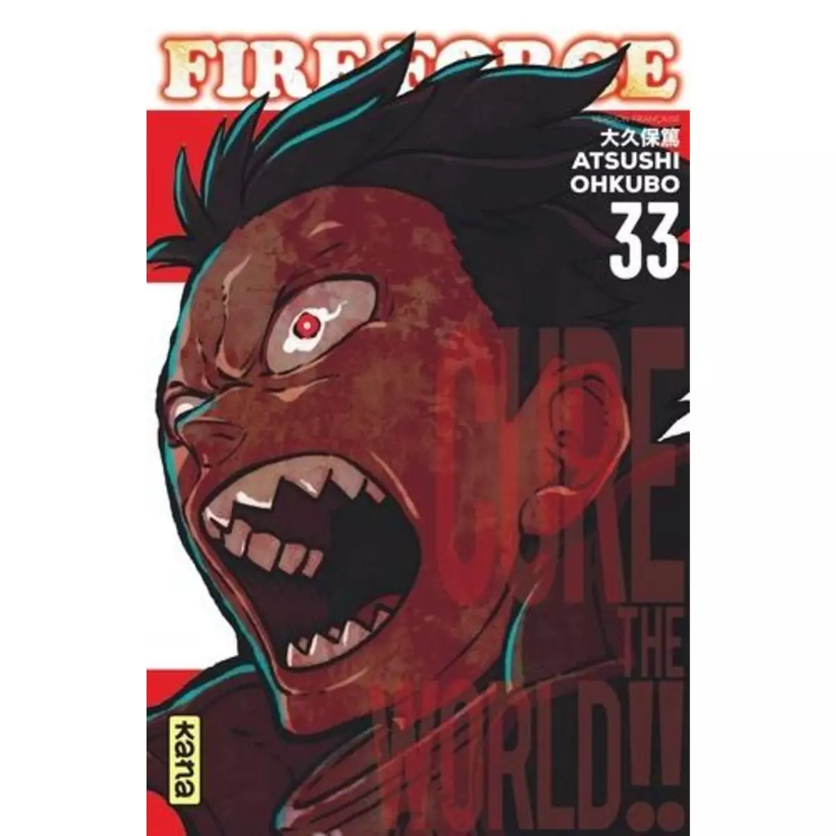  FIRE FORCE TOME 33 , Ohkubo Atsushi