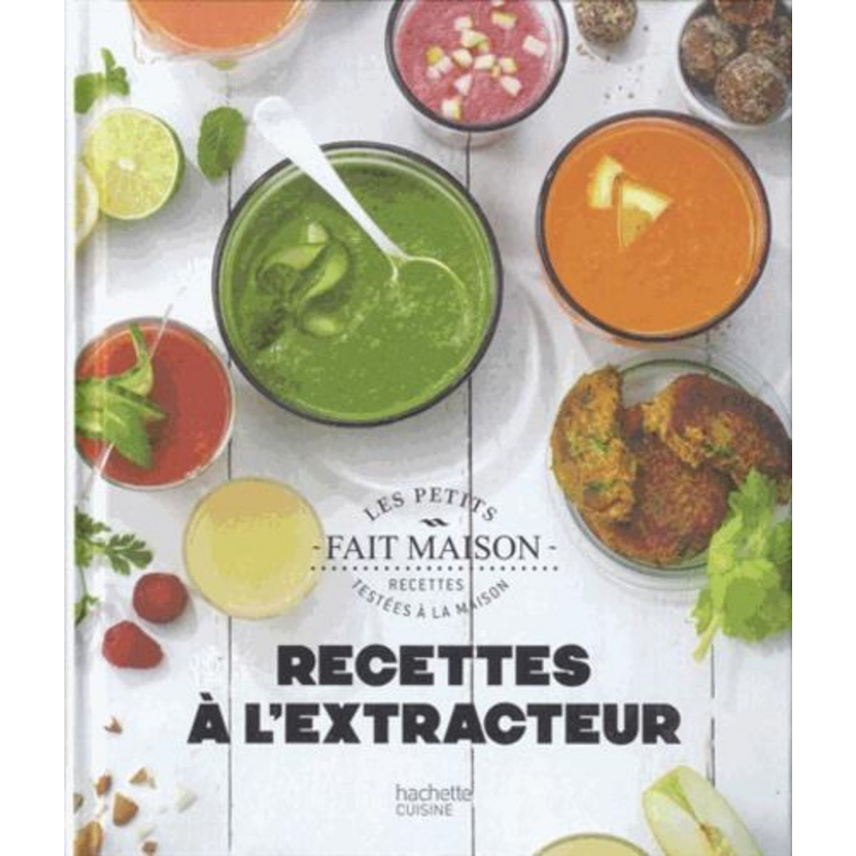 RECETTES A L'EXTRACTEUR, Daguerre Marjolaine