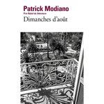 DIMANCHES D'AOUT, Modiano Patrick