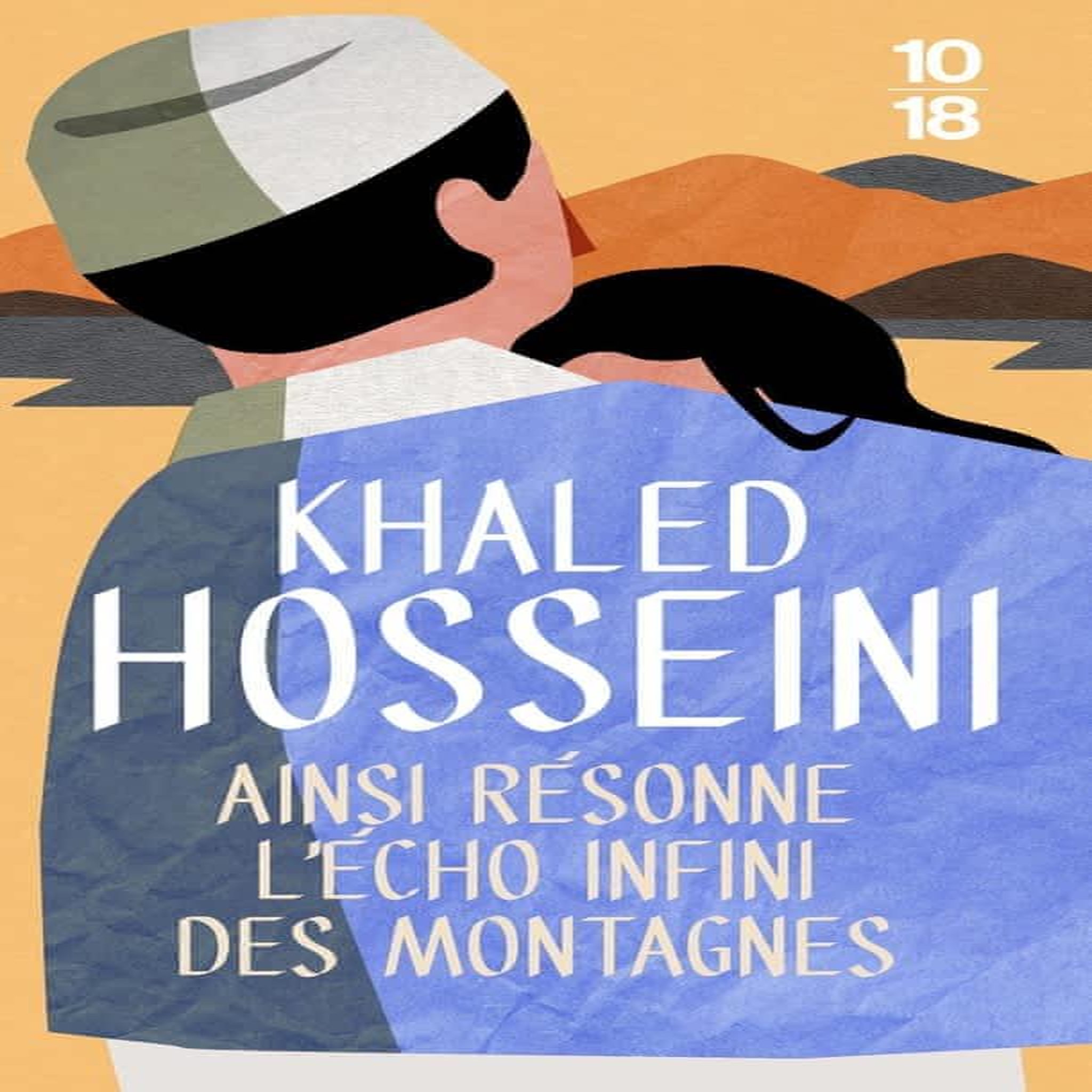 AINSI RESONNE L'ECHO INFINI DES MONTAGNES, Hosseini Khaled