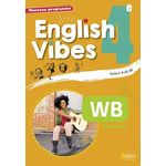 ENGLISH VIBES 4E A2, B1. WORKBOOK, EDITION 2017, Dahm Rebecca